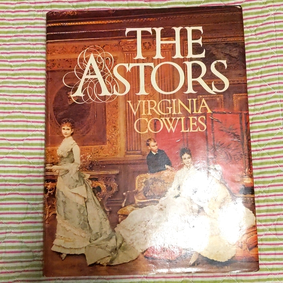 The Astors by Virginia Cowles - Picture 1 of 8